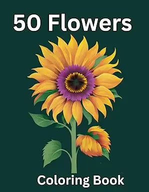 A vibrant sunflower illustration with yellow petals and a purple center on the cover of 50 flowers coloring book for adults and seniors