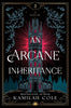 An Arcane Inheritance