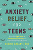 Anxiety Relief for Teens