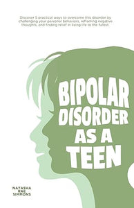 Bipolar Disorder As A Teen