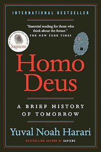 Homo Deus: A Brief History of Tomorrow