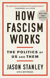 How Fascism Works: The Politics of Us and Them