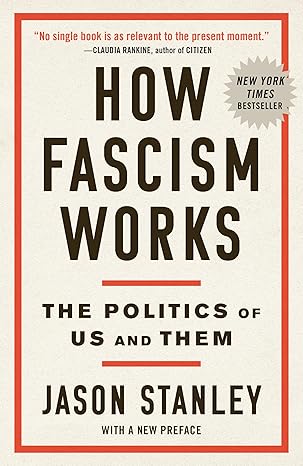 How Fascism Works: The Politics of Us and Them