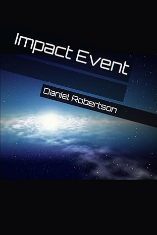 Impact Event (The Impact Series Book 1)