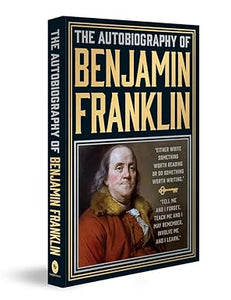 The Autobiography of Benjamin Franklin