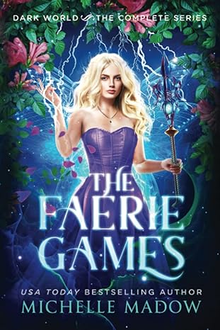 The Faerie Games: The Complete Series