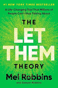 The Let Them Theory: A Life-Changing Tool That Millions of People Can't Stop Talking About