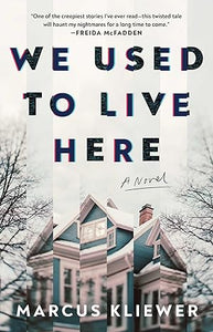 We Used to Live Here: A Novel