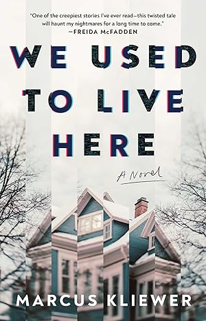 We Used to Live Here: A Novel