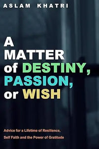 The book cover of a matter of destiny passion or wish features bold white and green typography on a dark background