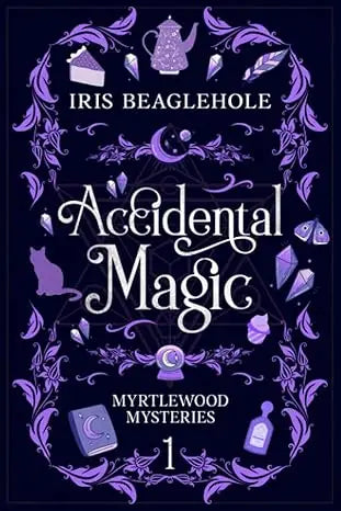 Purple ornate book cover of accidental magic by iris beaglehole with magical teapot and crystal illustrations