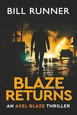 The book cover of blaze returns shows bold orange title and a dark silhouette walking from an explosion on a wet street at night