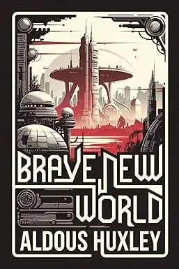 The cover of brave new world by aldous huxley features a red and beige stylized illustration with futuristic cityscape elements
