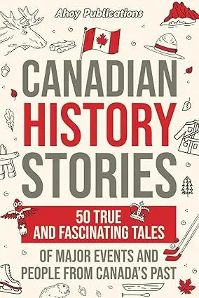 Canadian history stories book with bold red and gray text featuring maple leaf flag hockey stick and beaver illustrations