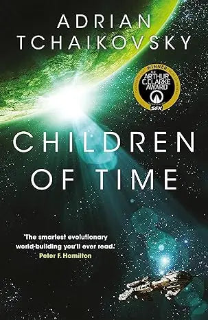 The book cover for children of time by adrian tchaikovsky features bold white text on a green and black cosmic backdrop