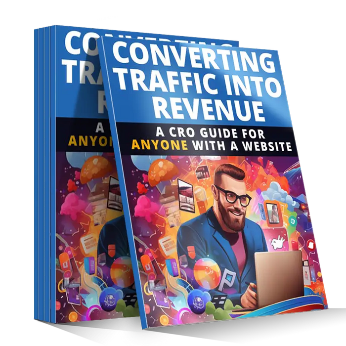 Blue hardcover book titled converting traffic into revenue a cro guide for anyone with a website for traffic conversion