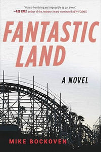 Fantastic Land: A Novel