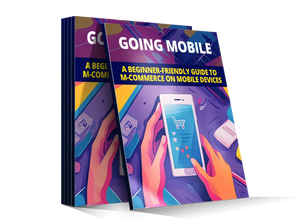 Going mobile paperback book with colorful cover showing hands holding smartphone and shopping cart icons for m commerce