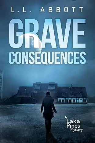 The book cover for grave consequences by l.l. features dark tones and a suspenseful design for thriller readers