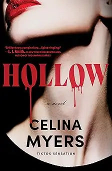 The book cover for hollow by celina myers features bold red letters with a dripping effect on a dark background