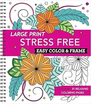 Large print easy color and frame stress-free coloring book with vibrant orange and teal floral designs on white background