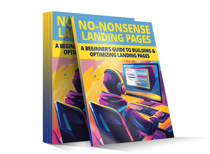 Vibrant yellow and blue hardcover book no-nonsense landing pages a beginner’s guide featuring illustration of person in purple headphones working at computer