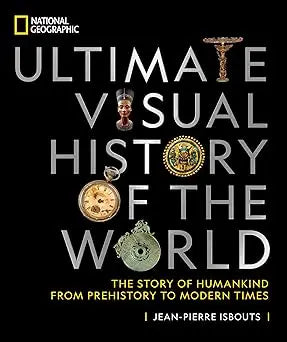 National geographic ultimate visual history of the world book cover with metallic gold historical artifacts on black background