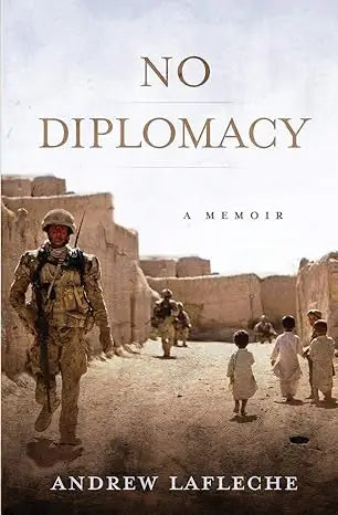 The cover of no diplomacy musings of an apathetic soldier features a soldier in camouflage walking through a sunlit village