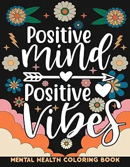 Positive vibes mental health coloring book with floral and lightning bolt designs on a dark background