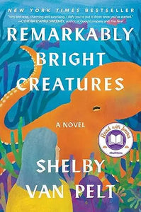 The book cover of Remarkably Bright Creatures features a vibrant orange octopus against a blue underwater backdrop