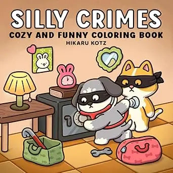 Cozy and funny coloring book silly crimes featuring cartoon animals in a playful heist scene on white pages