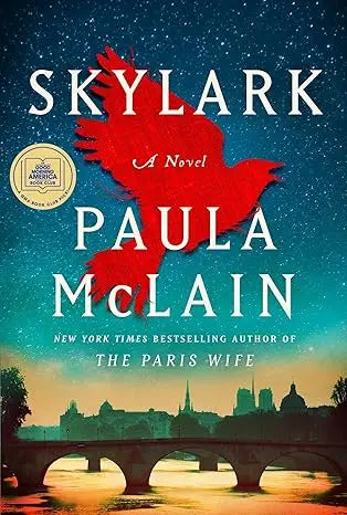 Skylark novel by paula mclain with red bird silhouette on cover featured as a gma book club pick