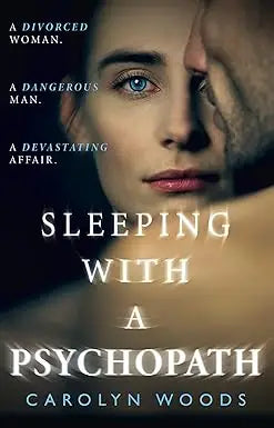 The book cover of sleeping with a psychopath shows a dramatic close-up portrait of a woman with blue eyes and dark hair
