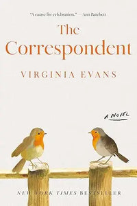 The correspondent a novel book cover with two illustrated robins on wooden posts and warm orange text on off-white background
