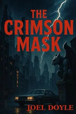The crimson mask book cover shows bold red lettering over a dark stormy cityscape with lightning and a gothic gargoyle