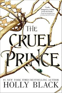 The cruel prince book cover with bold black title on white background featuring golden brown branches and a green gemstone