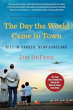 The day the world came to town book by jim defede with a family silhouette and airplane against a sunset sky
