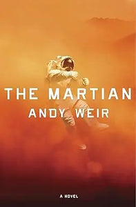 The martian by andy weir novel with bold white text on orange-red gradient featuring an astronaut in motion