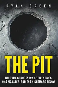 The Pit by Ryan Green dark gray book cover with bold yellow lettering and a cracked circular hole design