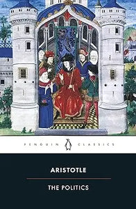 Penguin classics edition of Aristotle’s The Politics book with a medieval illustrated cover in vibrant colors