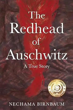 The redhead of auschwitz a hardcover book with a dark textured cover and bold red streaks by nechama birnbaum