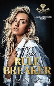 The rule breaker by elle nicoll paperback romance novel with gold foil lettering and a blonde woman in denim jacket on cover