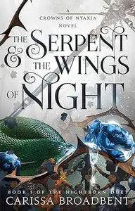 The serpent and the wings of night book cover features a green serpent blue roses and black branches on a gray background