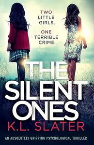 The book cover for the silent ones by k.l. features a dark minimalist design suitable for thriller readers