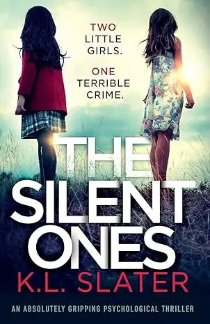 The book cover for the silent ones by k.l. features a dark minimalist design suitable for thriller readers