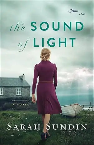 The cover of the sound of light by sarah sundin shows a woman in a purple dress walking toward a coastal scene with an airplane overhead