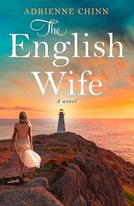 The English Wife: A Toronto Star best seller; a sweeping and emotional historical romance novel
