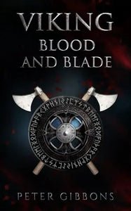 The viking blood and blade book cover shows a dark metallic shield with runic inscriptions and crossed axes behind it