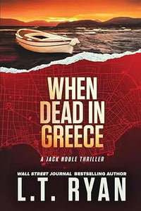 The book cover of When Dead in Greece shows a white rowboat on dark water under an orange sunset with bold gold and white title