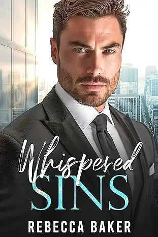 The book cover of Whispered Sins the CEO’s secret baby shows a man in a black suit with white and teal title lettering